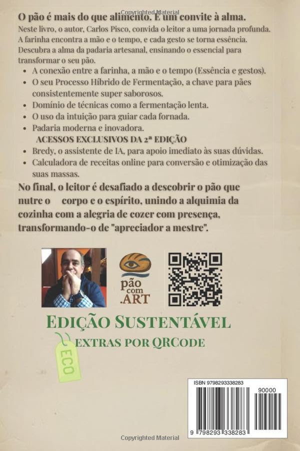 O essencial da padaria artesanal: Uma versão sustentável — viva, digital e com alma - 2 edição